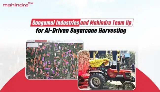 गंगामाई इंडस्ट्रीज ने एआई-संचालित गन्ना कटाई के लिए महिंद्रा के साथ साझेदारी की