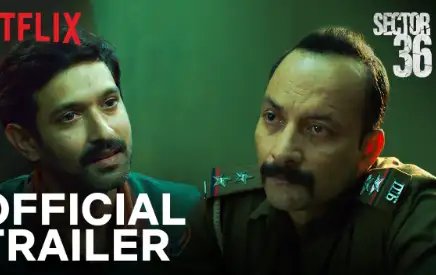 विक्रांत मैसी का दिखा खतरनाक रोल, नेटफ्लिक्स पर रिलीज हुई सेक्टर-36