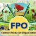 वित्तीय सहायता के साथ एफपीओ योजना को 4-5 वर्ष तक बढ़ाया जाएगा